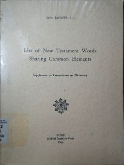 LIST OF NEW TESTAMENT WORDS SHARING COMMON ELEMENTS